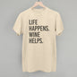 Life Happens Wine Helps Ivy + Cloth