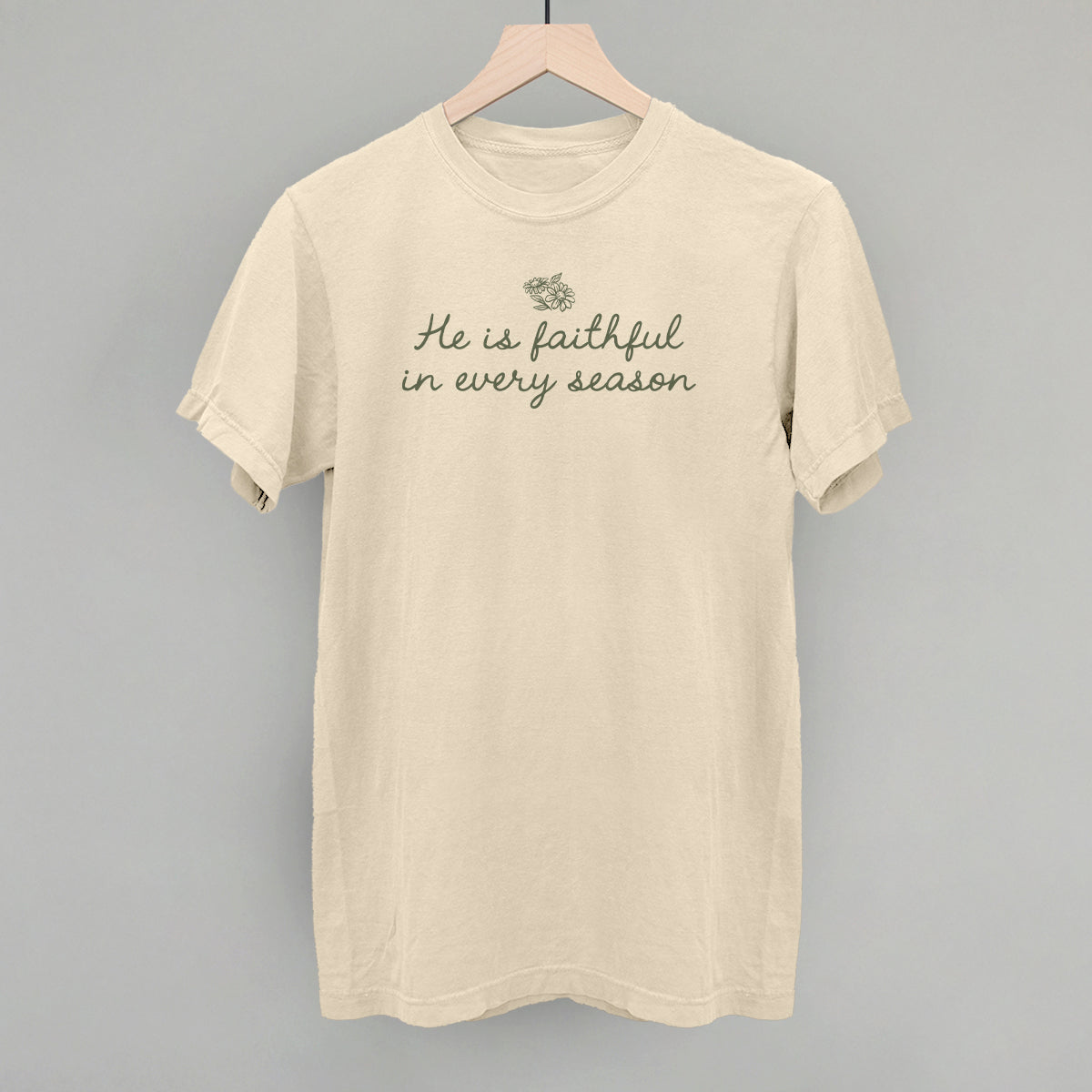 He Is Faithful In Every Season (Green Script) Ivy + Cloth