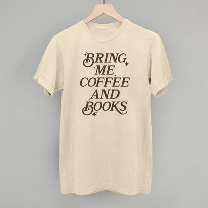 Bring Me Coffee And Books Ivy + Cloth