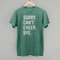 Sorry Can't Cheer Bye Ivy + Cloth