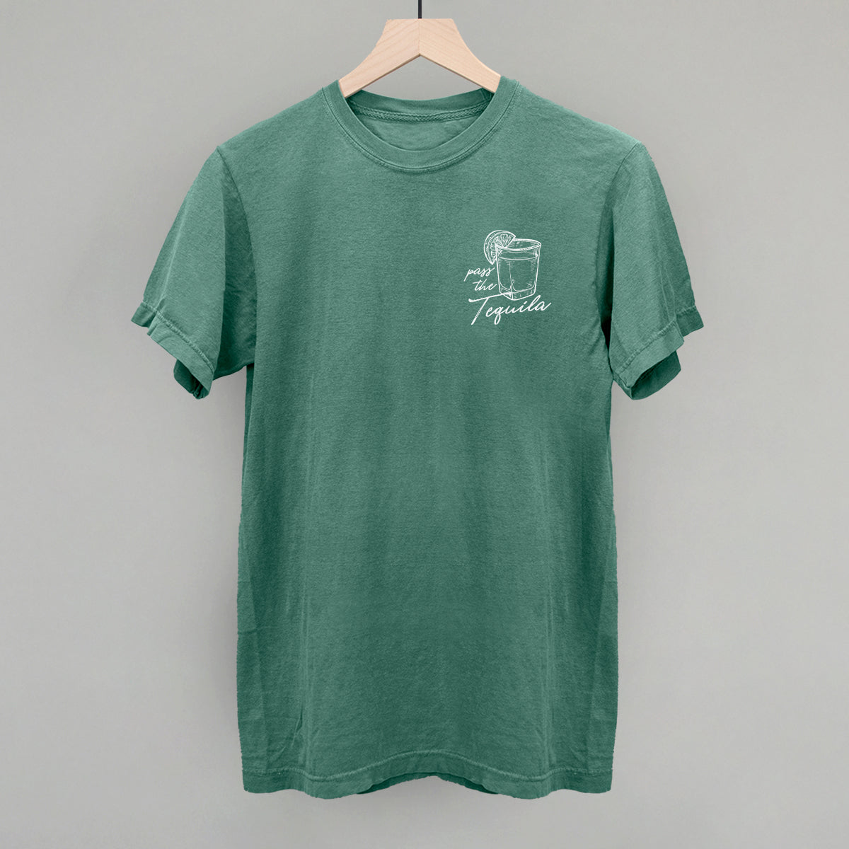 Pass The Tequila (Left Chest) Ivy + Cloth