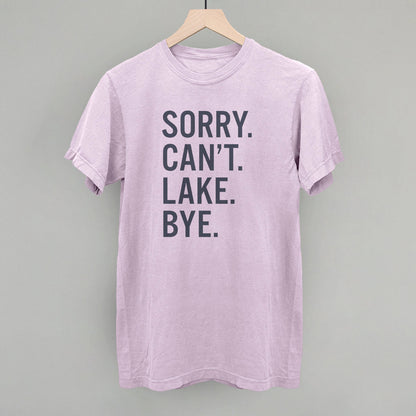 Sorry Can't Lake Bye Ivy + Cloth