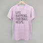 Life Happens. Football Helps. Ivy + Cloth