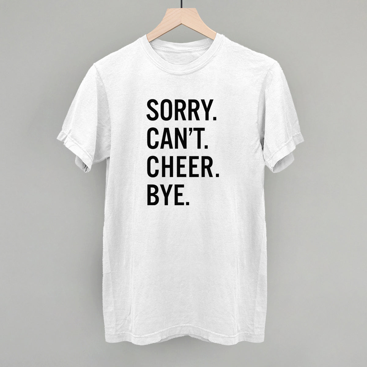 Sorry Can't Cheer Bye Ivy + Cloth