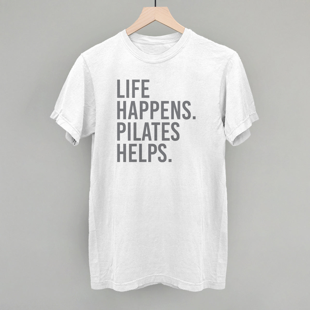 Life Happens Pilates Helps Ivy + Cloth