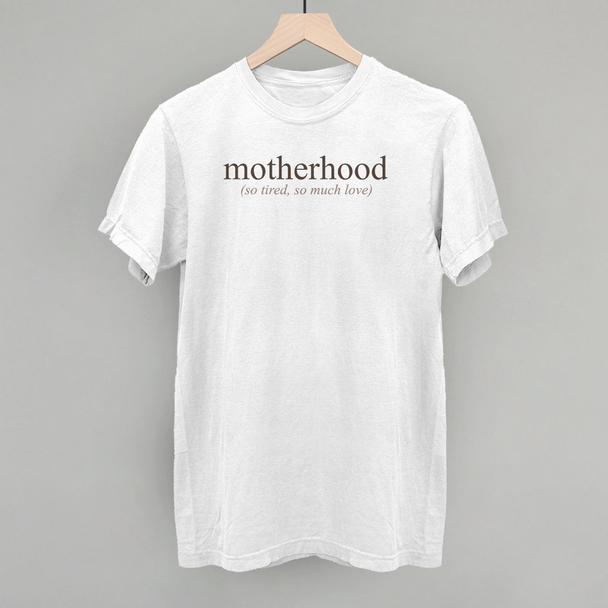 Motherhood (So Tired, So Much Love) Ivy + Cloth