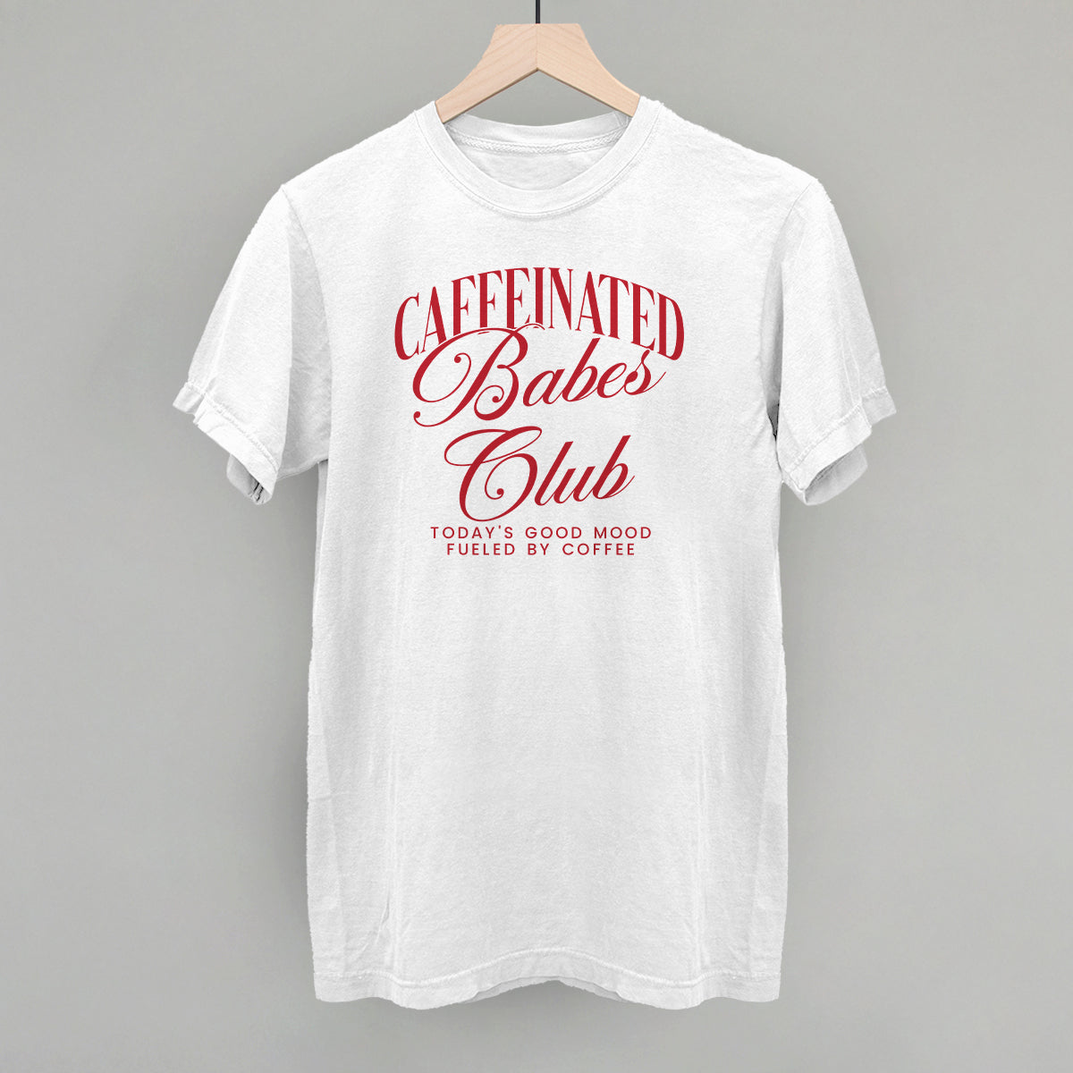 Caffeinated Babes Club (Red) Ivy + Cloth