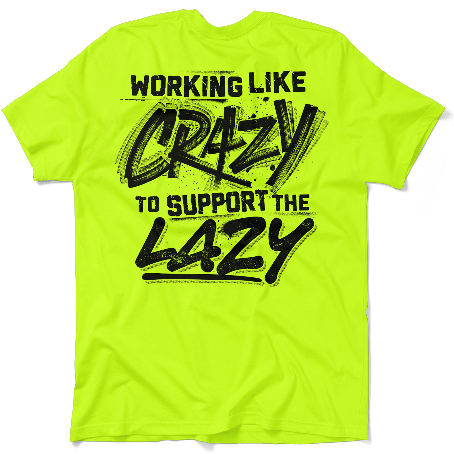 Crazy - Safety Yellow T-Shirt Armed American Supply
