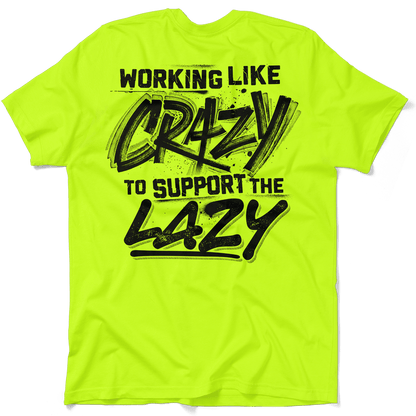 Crazy - Safety Yellow T-Shirt Armed American Supply