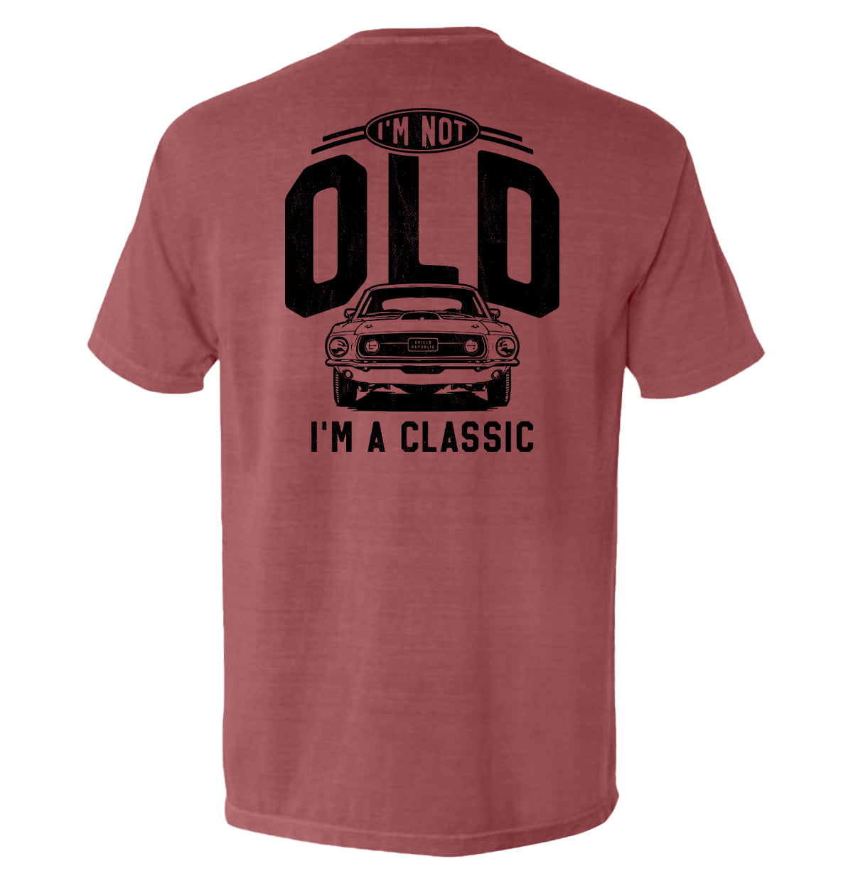 I'm Not Old I'm a Classic (69 Mustang) Shield Republic
