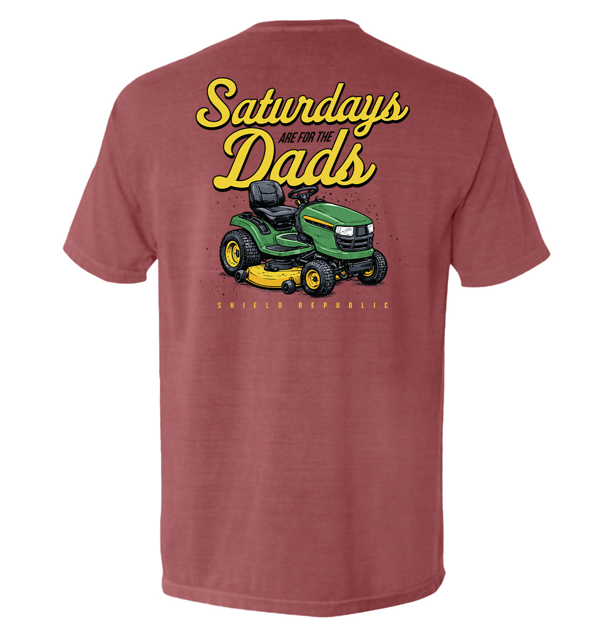 Saturdays Are For The Dads Mower Shield Republic