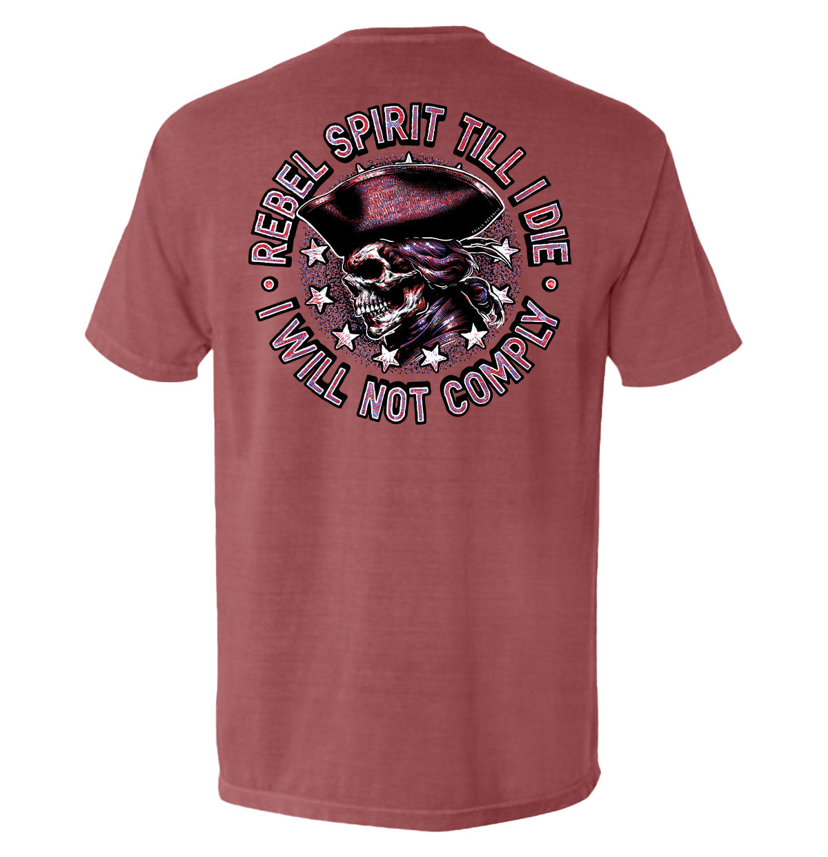 Rebel Spirit Till I Die I Will Not Comply Shield Republic