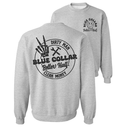 Dirty Man Clean Money - Crew Sweatshirt Armed American Supply