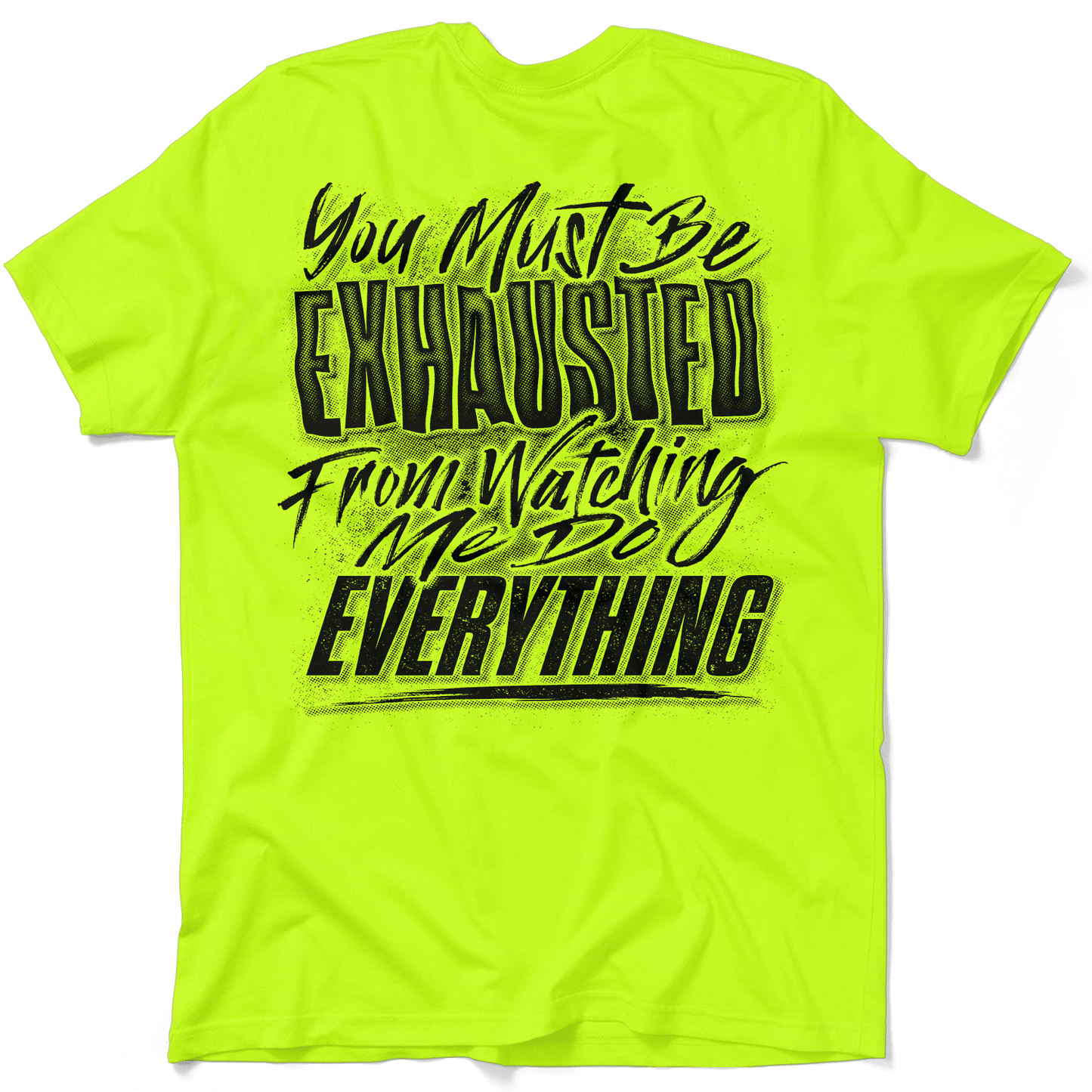 Exhausted - Safety Yellow T-Shirt Armed American Supply