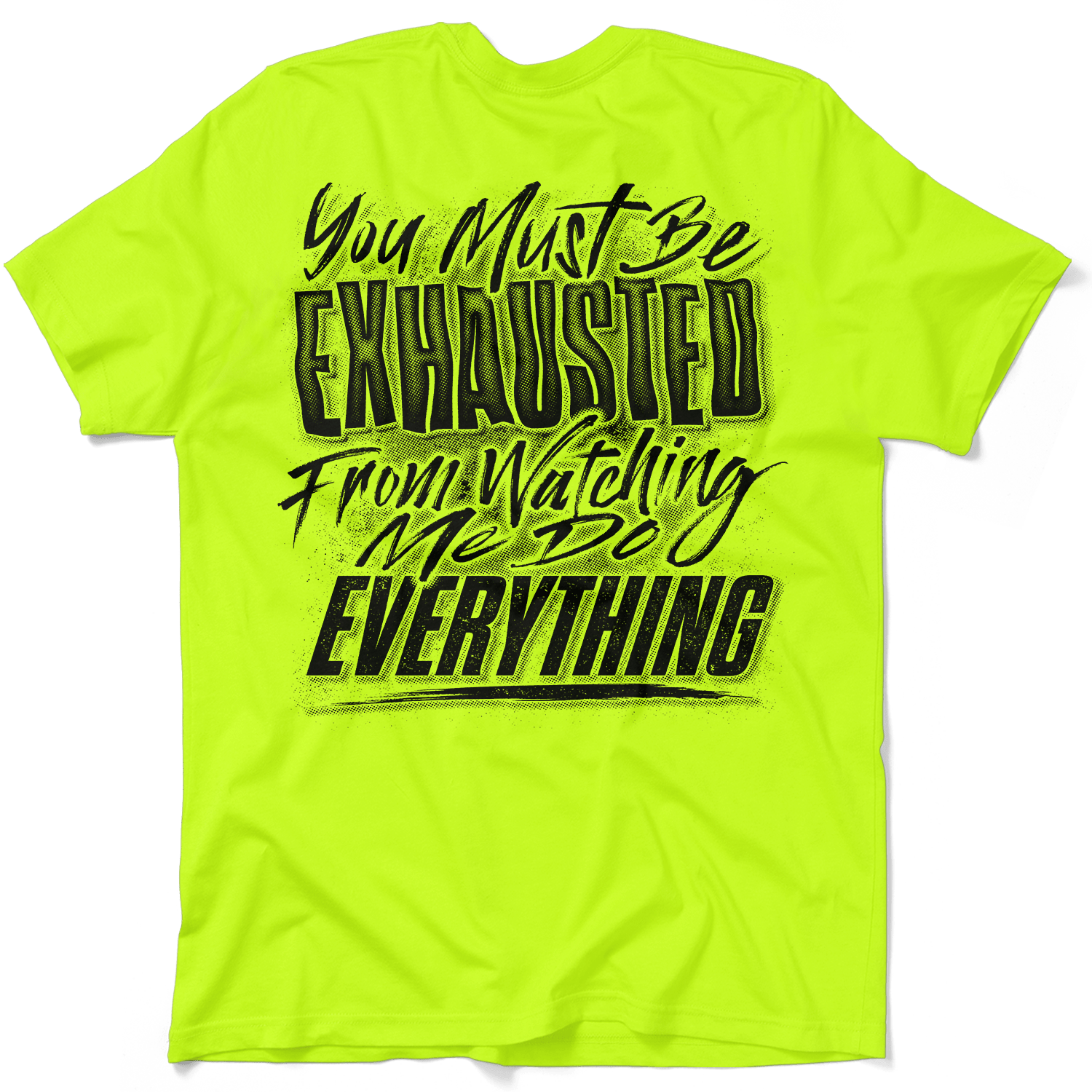 Exhausted - Safety Yellow T-Shirt Armed American Supply