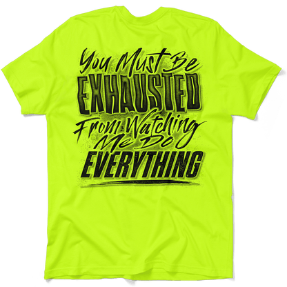 Exhausted - Safety Yellow T-Shirt Armed American Supply