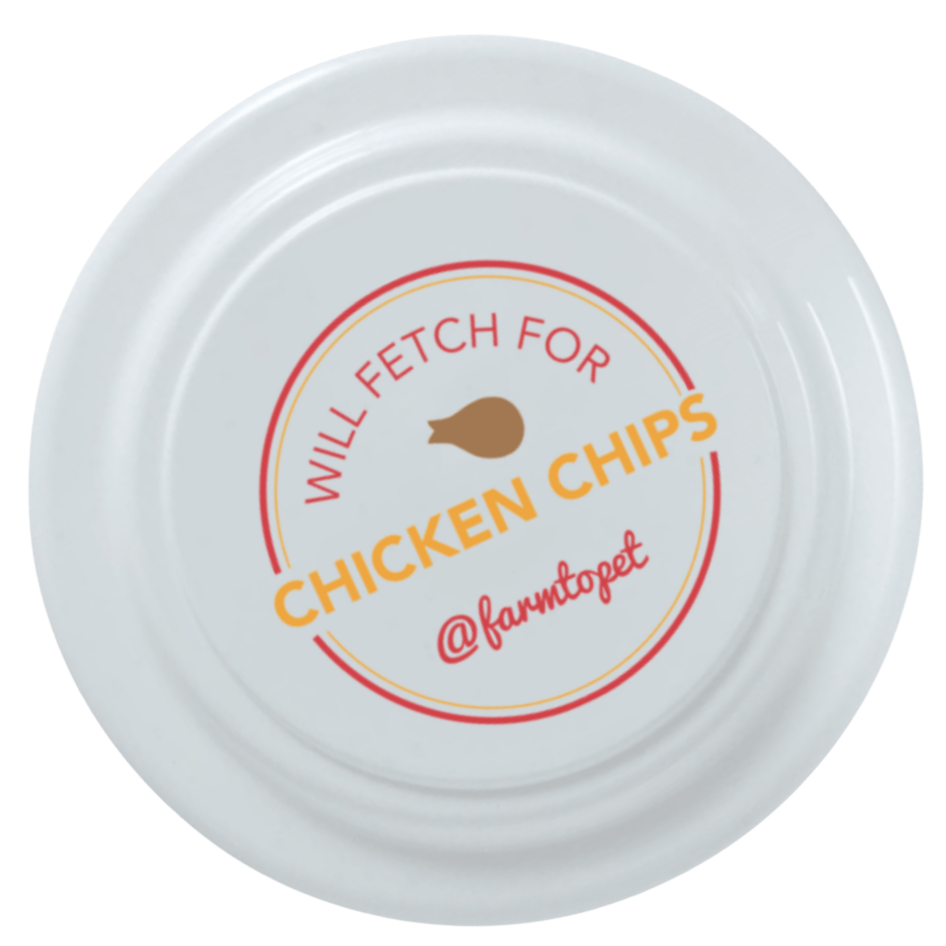 Will Fetch for Chicken Chips Dog Frisbee | Fun Toy for Dogs and Humans Farm To Pet