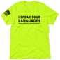 Four Languages - Safety Yellow Hi-Vis T-Shirt Armed American Supply