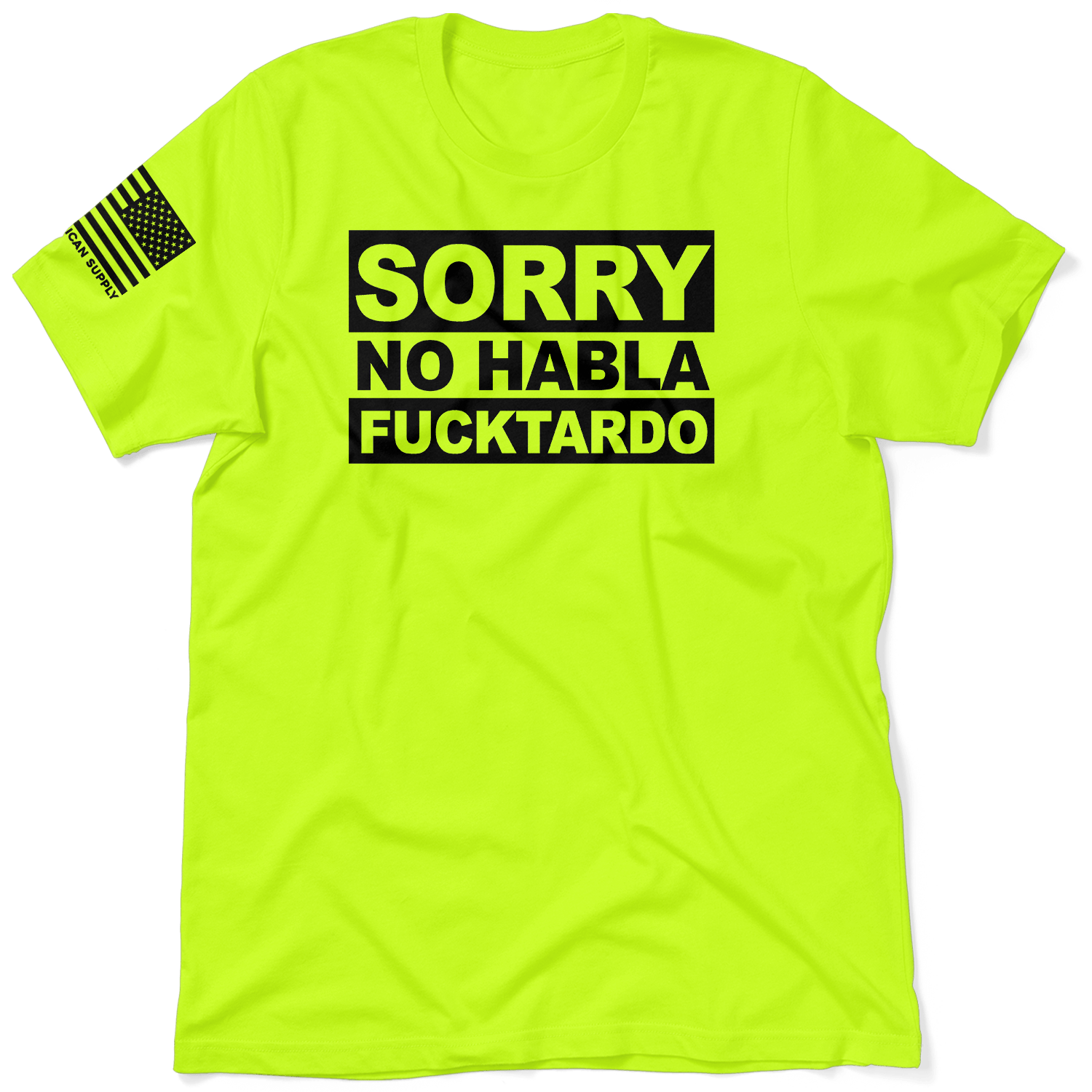 F*cktardo - Safety Yellow T-Shirt Armed American Supply