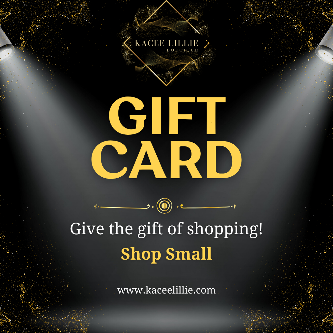 Kacee Lillie Gift Card Kacee Lillie Boutique