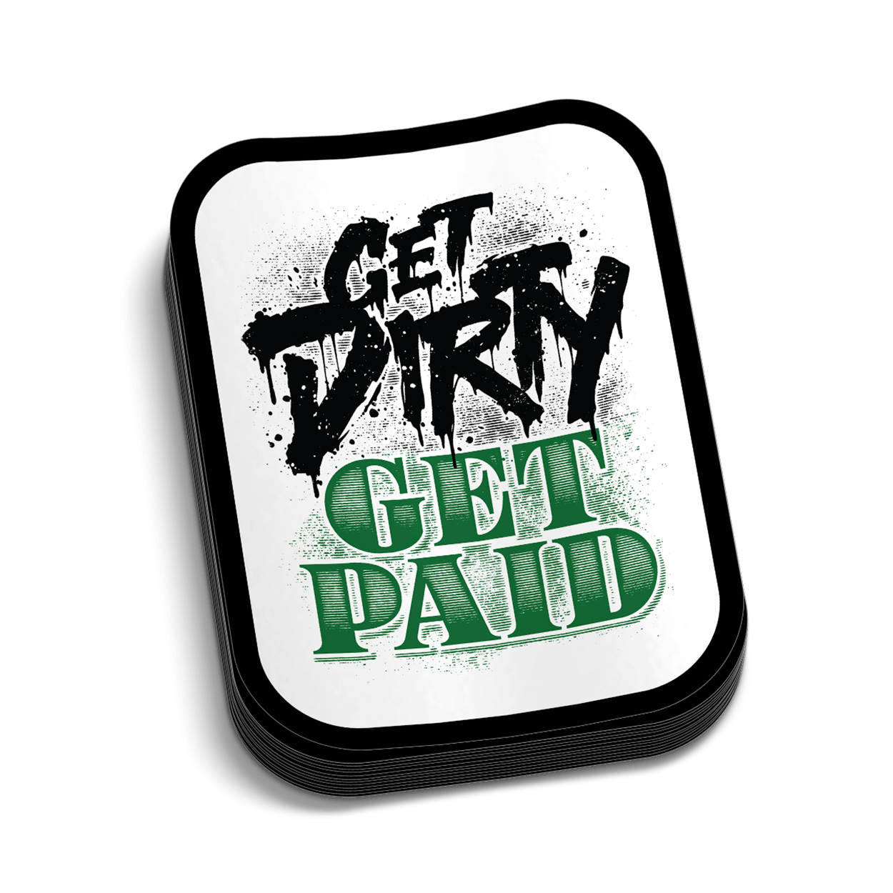 Get Dirty Hard Hat Decal Armed American Supply
