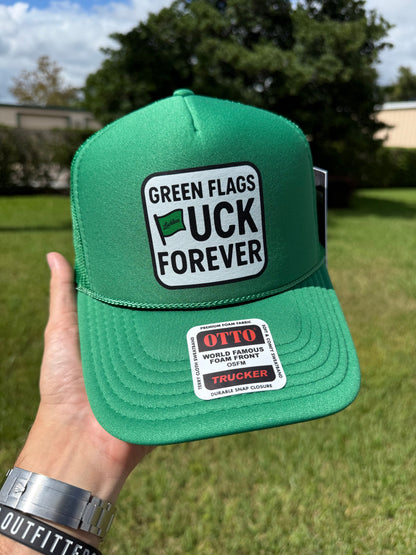 Green Flags Fuck Forever Trucker Hat Luckless Outfitters