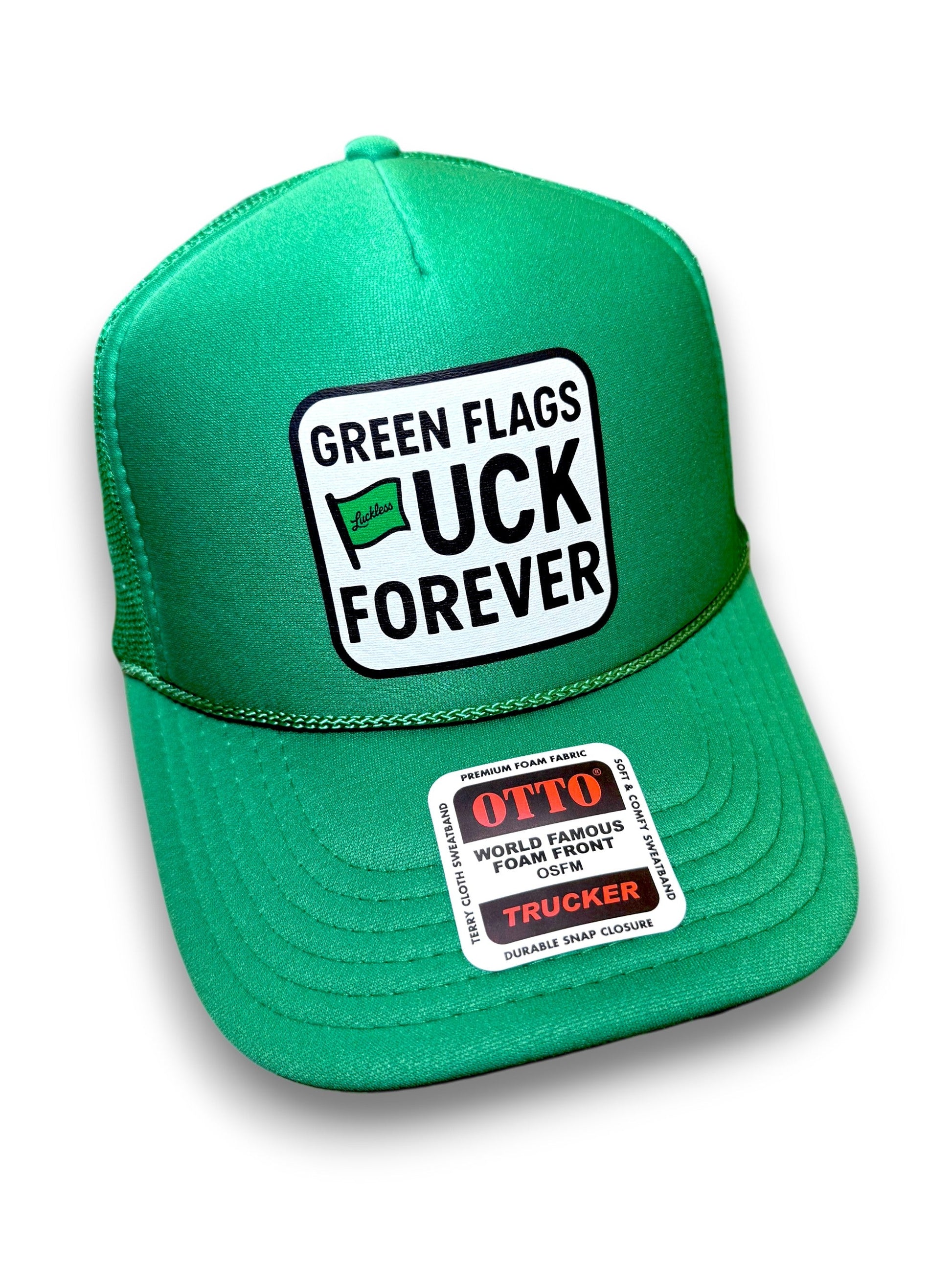 Green Flags Fuck Forever Trucker Hat Luckless Outfitters