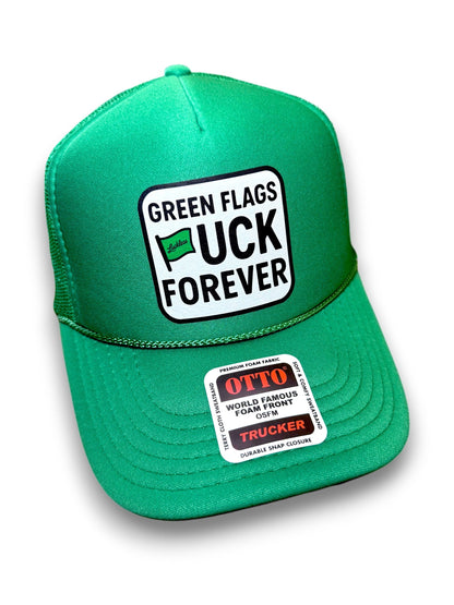 Green Flags Fuck Forever Trucker Hat Luckless Outfitters