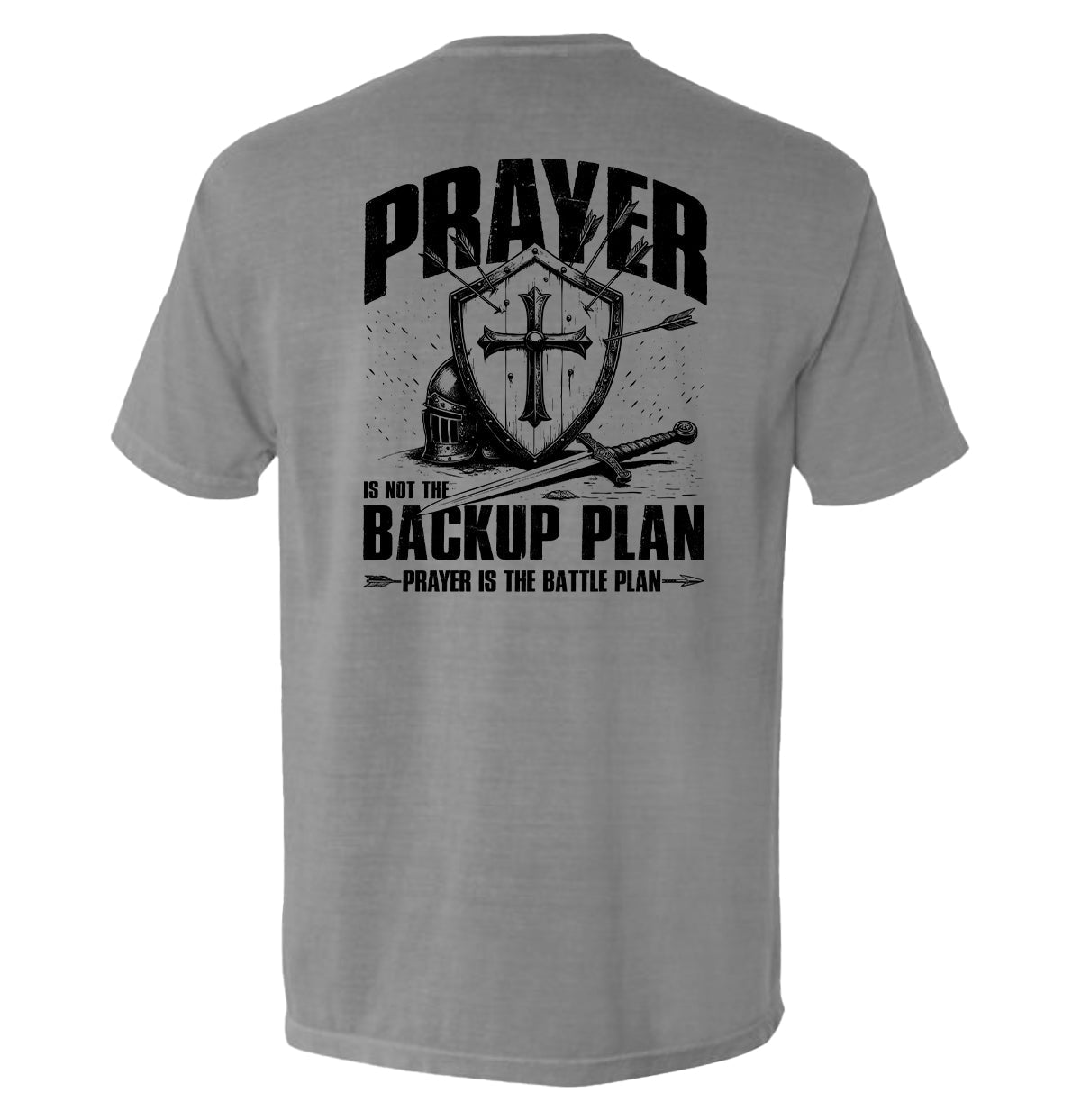 Prayer is not a backup plan Shield Republic