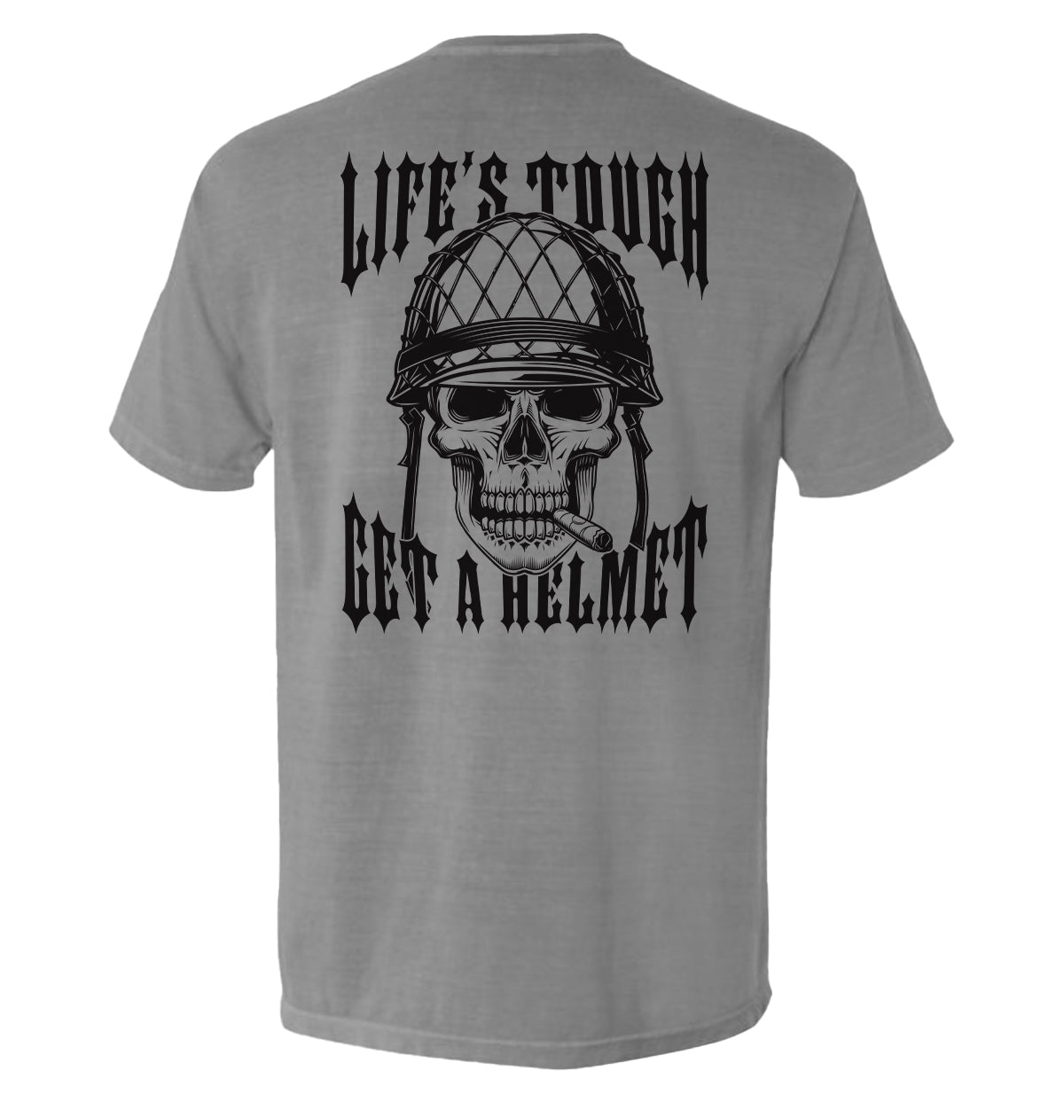 Life's Tough Get A Helmet Shield Republic