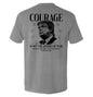 Courage Is Not The Absence of Fear Shield Republic