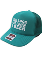You Look Like I Need A Beer Trucker Hat Luckless Outfitters