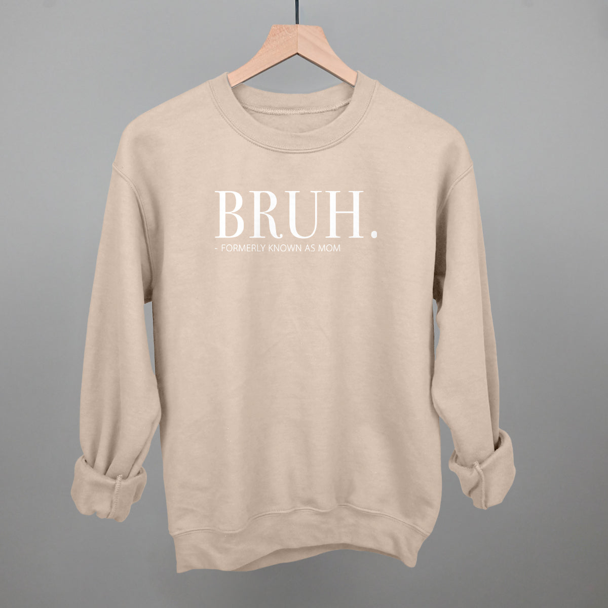 Bruh Formerly Known As Mom Ivy + Cloth