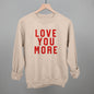 Love You More Collegiate Ivy + Cloth