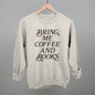 Bring Me Coffee And Books Ivy + Cloth