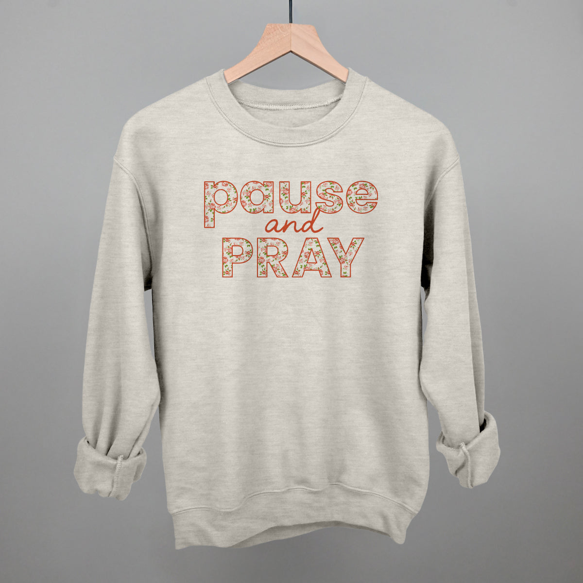 Pause And Pray Floral Ivy + Cloth