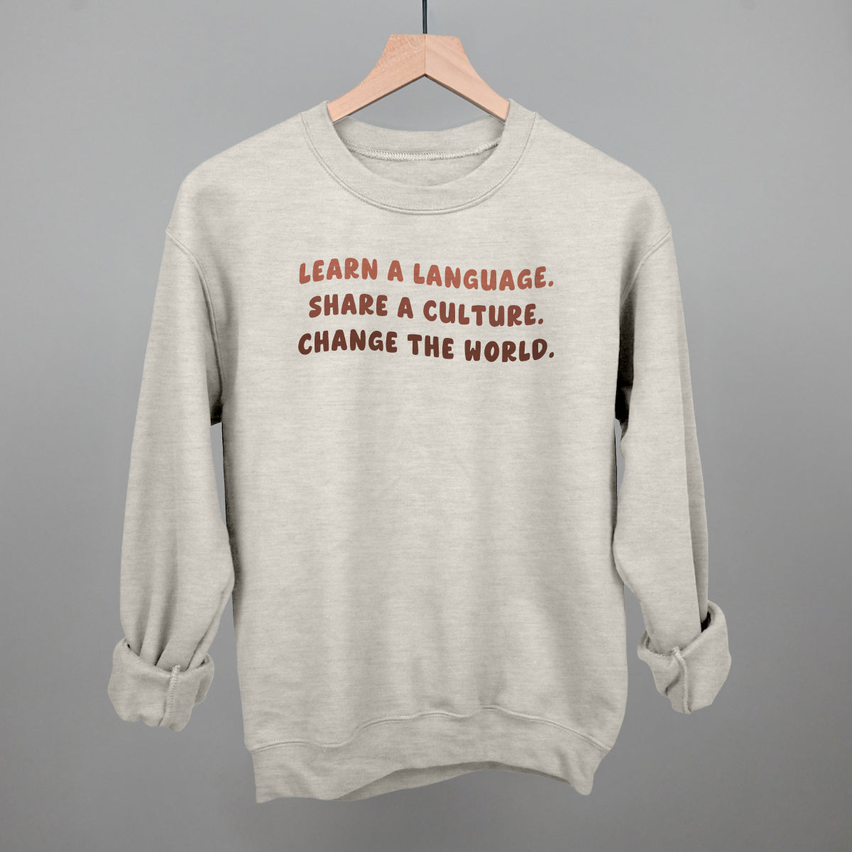 Learn A Language, Share A Culture, Change The World Ivy + Cloth