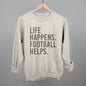 Life Happens. Football Helps. Ivy + Cloth