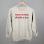 Save Water Drink Wine Ivy + Cloth