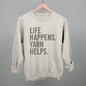 Life Happens Yarn Helps Ivy + Cloth
