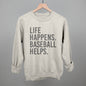 Life Happens. Baseball Helps. Ivy + Cloth
