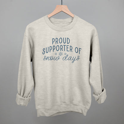 Proud Supporter Of Snow Days Ivy + Cloth