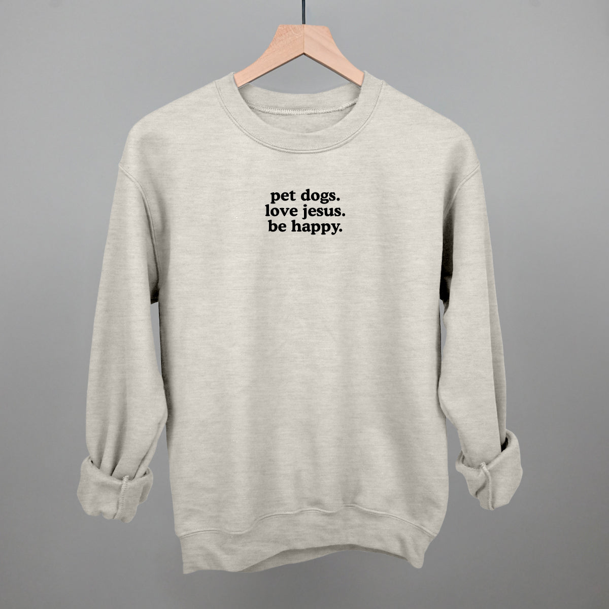 Pet Dogs, Love Jesus, Be Happy Ivy + Cloth