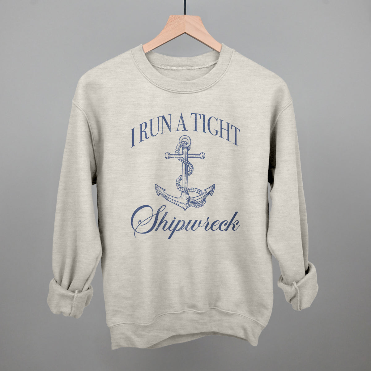 I Run A Tight Shipwreck Ivy + Cloth