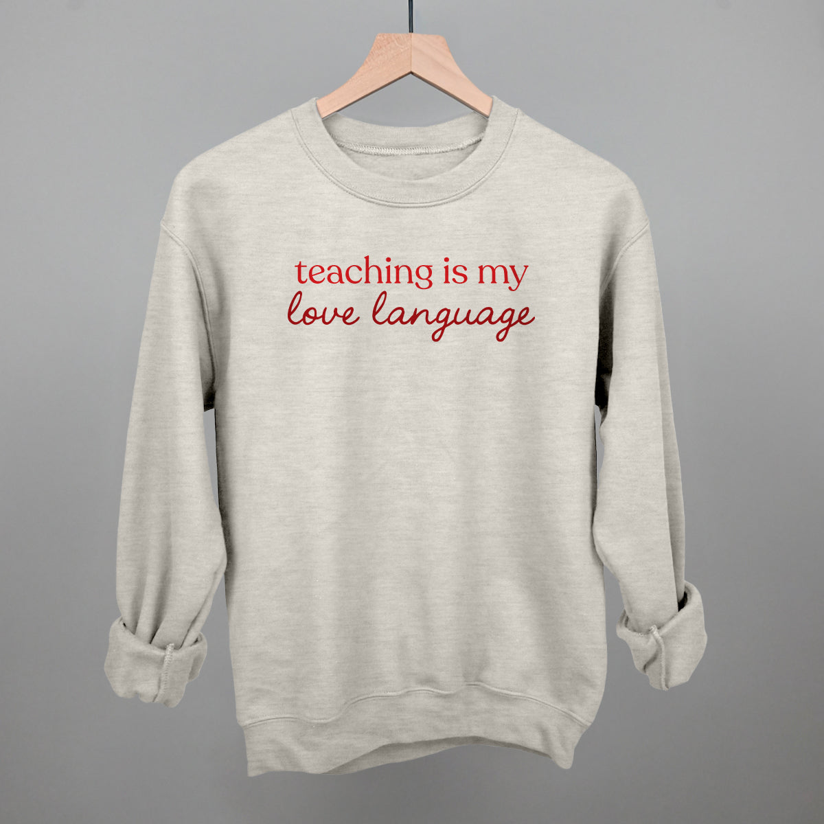 Teaching Is My Love Language Ivy + Cloth