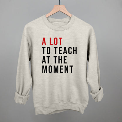 A Lot To Teach At The Moment Ivy + Cloth