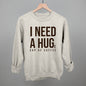 I Need A Hug (Coffee) Ivy + Cloth