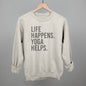 Life Happens Yoga Helps Ivy + Cloth