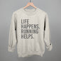 Life Happens. Running Helps. Ivy + Cloth