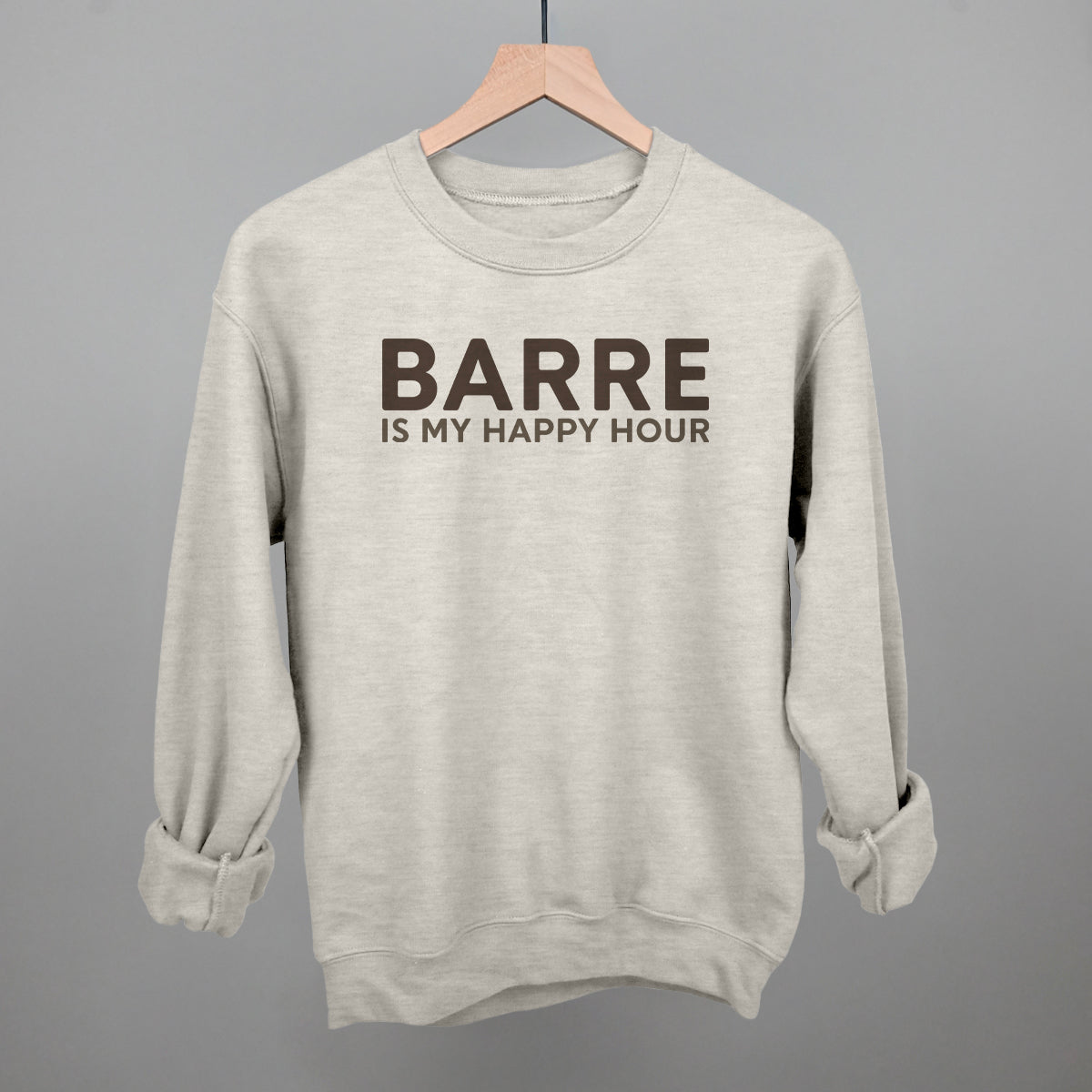 Barre Is My Happy Hour Ivy + Cloth